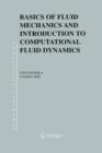 Basics of Fluid Mechanics and Introduction to Computational Fluid Dynamics - Book
