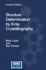 Structure Determination by X-ray Crystallography - eBook