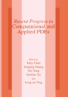Recent Progress in Computational and Applied PDES : Conference Proceedings for the International Conference Held in Zhangjiajie in July 2001 - eBook