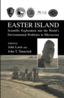 Easter Island : Scientific Exploration into the World's Environmental Problems in Microcosm - eBook