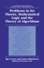 Problems in Set Theory, Mathematical Logic and the Theory of Algorithms - eBook