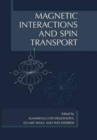 Magnetic Interactions and Spin Transport - Book