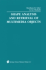 Shape Analysis and Retrieval of Multimedia Objects - eBook