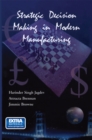 Strategic Decision Making in Modern Manufacturing - eBook