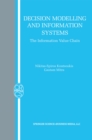 Decision Modelling and Information Systems : The Information Value Chain - eBook
