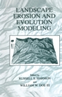 Landscape Erosion and Evolution Modeling - eBook