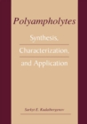 Polyampholytes : Synthesis, Characterization and Application - eBook
