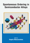 Spontaneous Ordering in Semiconductor Alloys - eBook