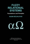 Fuzzy Relational Systems : Foundations and Principles - eBook