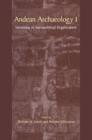 Andean Archaeology I : Variations in Sociopolitical Organization - eBook