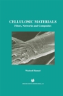 Cellulosic Materials : Fibers, Networks and Composites - eBook