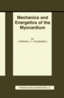 Mechanics and Energetics of the Myocardium - eBook