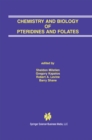 Chemistry and Biology of Pteridines and Folates : Proceedings of the 12th International Symposium on Pteridines and Folates, National Institutes of Health, Bethesda, Maryland, June 17-22, 2001 - eBook
