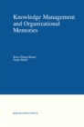Knowledge Management and Organizational Memories - eBook