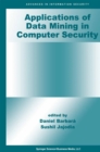 Applications of Data Mining in Computer Security - eBook