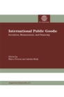 International Public Goods : Incentives, Measurement, and Financing - eBook