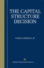 The Capital Structure Decision - eBook