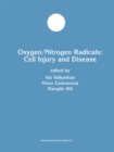 Oxygen/Nitrogen Radicals: Cell Injury and Disease - eBook