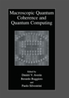 Macroscopic Quantum Coherence and Quantum Computing - eBook