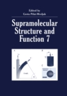 Supramolecular Structure and Function 7 - eBook