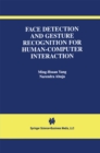 Face Detection and Gesture Recognition for Human-Computer Interaction - eBook