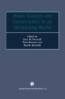 Avian Ecology and Conservation in an Urbanizing World - eBook