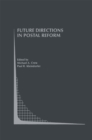 Future Directions in Postal Reform - eBook