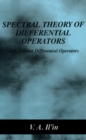 Spectral Theory of Differential Operators : Self-Adjoint Differential Operators - eBook
