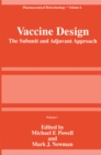 Vaccine Design : The Subunit and Adjuvant Approach - eBook