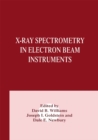X-Ray Spectrometry in Electron Beam Instruments - eBook