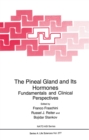 The Pineal Gland and Its Hormones : Fundamentals and Clinical Perspectives - eBook