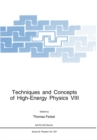 Techniques and Concepts of High-Energy Physics VIII - eBook