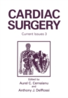 Cardiac Surgery : Current Issues 3 - eBook