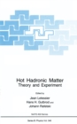 Hot Hadronic Matter : Theory and Experiment - eBook