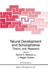 Neural Development and Schizophrenia : Theory and Research - eBook
