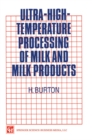 Ultra-High-Temperature Processing of Milk and Milk Products - eBook