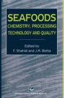 Seafoods: Chemistry, Processing Technology and Quality - eBook