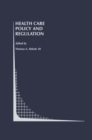 Health Care Policy and Regulation - eBook