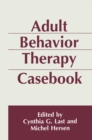 Adult Behavior Therapy Casebook - eBook