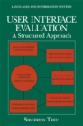 User Interface Evaluation : A Structured Approach - eBook