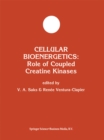 Cellular Bioenergetics: Role of Coupled Creatine Kinases - eBook