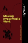 Making Hypermedia Work : A User's Guide to HyTime - eBook