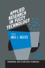 Applied Research in Fuzzy Technology : Three years of research at the Laboratory for International Fuzzy Engineering (LIFE), Yokohama, Japan - eBook