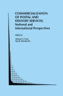 Commercialization of Postal and Delivery Services: National and International Perspectives - eBook