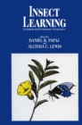Insect Learning : Ecology and Evolutinary Perspectives - eBook