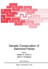 Genetic Conservation of Salmonid Fishes - eBook