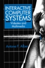 Interactive Computer Systems : Videotex and Multimedia - eBook