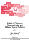 Biological Effects and Physics of Solar and Galactic Cosmic Radiation : Part A - eBook