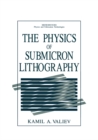 The Physics of Submicron Lithography - eBook