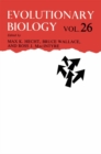 Evolutionary Biology : Volume 26 - eBook